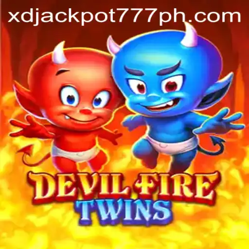 DevilFireTwins: The Thrilling Experience of XD Jackpot Casino
