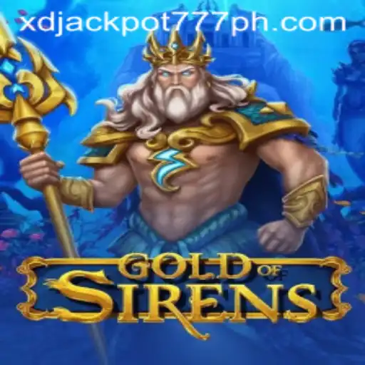 Unlocking the Mysteries of GoldofSirens at XD Jackpot Casino