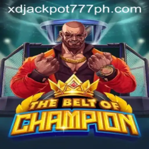 Unveiling TheBeltOfChampion: A Journey in XD Jackpot Casino